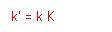 Zone de Texte: k = k K

